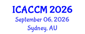International Conference on Anesthesiology and Critical Care Medicine (ICACCM) September 06, 2026 - Sydney, Australia International Conference on Anesthesiology and Critical Care Medicine (ICACCM) September 06, 2026 - Sydney, Australia