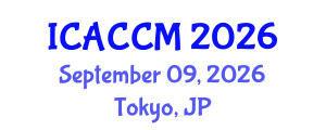 International Conference on Anesthesiology and Critical Care Medicine (ICACCM) September 09, 2026 - Tokyo, Japan International Conference on Anesthesiology and Critical Care Medicine (ICACCM) September 09, 2026 - Tokyo, Japan
