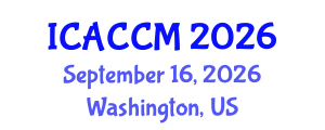 International Conference on Anesthesiology and Critical Care Medicine (ICACCM) September 16, 2026 - Washington, United States International Conference on Anesthesiology and Critical Care Medicine (ICACCM) September 16, 2026 - Washington, United States