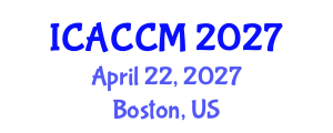 International Conference on Anesthesiology and Critical Care Medicine (ICACCM) April 22, 2027 - Boston, United States International Conference on Anesthesiology and Critical Care Medicine (ICACCM) April 22, 2027 - Boston, United States