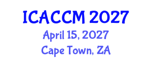 International Conference on Anesthesiology and Critical Care Medicine (ICACCM) April 15, 2027 - Cape Town, South Africa International Conference on Anesthesiology and Critical Care Medicine (ICACCM) April 15, 2027 - Cape Town, South Africa