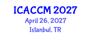 International Conference on Anesthesiology and Critical Care Medicine (ICACCM) April 26, 2027 - Istanbul, Turkey