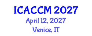 International Conference on Anesthesiology and Critical Care Medicine (ICACCM) April 12, 2027 - Venice, Italy International Conference on Anesthesiology and Critical Care Medicine (ICACCM) April 12, 2027 - Venice, Italy