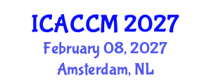 International Conference on Anesthesiology and Critical Care Medicine (ICACCM) February 08, 2027 - Amsterdam, Netherlands International Conference on Anesthesiology and Critical Care Medicine (ICACCM) February 08, 2027 - Amsterdam, Netherlands