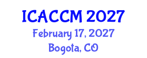 International Conference on Anesthesiology and Critical Care Medicine (ICACCM) February 17, 2027 - Bogota, Colombia International Conference on Anesthesiology and Critical Care Medicine (ICACCM) February 17, 2027 - Bogota, Colombia
