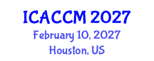International Conference on Anesthesiology and Critical Care Medicine (ICACCM) February 10, 2027 - Houston, United States International Conference on Anesthesiology and Critical Care Medicine (ICACCM) February 10, 2027 - Houston, United States