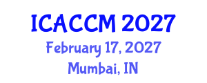International Conference on Anesthesiology and Critical Care Medicine (ICACCM) February 17, 2027 - Mumbai, India International Conference on Anesthesiology and Critical Care Medicine (ICACCM) February 17, 2027 - Mumbai, India