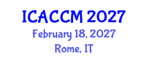 International Conference on Anesthesiology and Critical Care Medicine (ICACCM) February 18, 2027 - Rome, Italy International Conference on Anesthesiology and Critical Care Medicine (ICACCM) February 18, 2027 - Rome, Italy