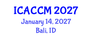 International Conference on Anesthesiology and Critical Care Medicine (ICACCM) January 14, 2027 - Bali, Indonesia International Conference on Anesthesiology and Critical Care Medicine (ICACCM) January 14, 2027 - Bali, Indonesia