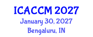 International Conference on Anesthesiology and Critical Care Medicine (ICACCM) January 30, 2027 - Bengaluru, India International Conference on Anesthesiology and Critical Care Medicine (ICACCM) January 30, 2027 - Bengaluru, India