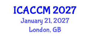 International Conference on Anesthesiology and Critical Care Medicine (ICACCM) January 21, 2027 - London, United Kingdom International Conference on Anesthesiology and Critical Care Medicine (ICACCM) January 21, 2027 - London, United Kingdom