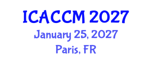 International Conference on Anesthesiology and Critical Care Medicine (ICACCM) January 25, 2027 - Paris, France International Conference on Anesthesiology and Critical Care Medicine (ICACCM) January 25, 2027 - Paris, France