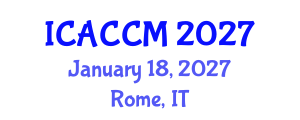 International Conference on Anesthesiology and Critical Care Medicine (ICACCM) January 18, 2027 - Rome, Italy International Conference on Anesthesiology and Critical Care Medicine (ICACCM) January 18, 2027 - Rome, Italy