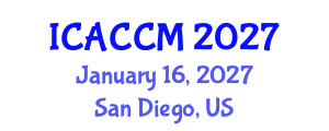 International Conference on Anesthesiology and Critical Care Medicine (ICACCM) January 16, 2027 - San Diego, United States International Conference on Anesthesiology and Critical Care Medicine (ICACCM) January 16, 2027 - San Diego, United States