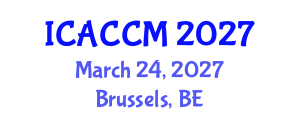 International Conference on Anesthesiology and Critical Care Medicine (ICACCM) March 24, 2027 - Brussels, Belgium International Conference on Anesthesiology and Critical Care Medicine (ICACCM) March 24, 2027 - Brussels, Belgium