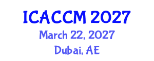 International Conference on Anesthesiology and Critical Care Medicine (ICACCM) March 22, 2027 - Dubai, United Arab Emirates International Conference on Anesthesiology and Critical Care Medicine (ICACCM) March 22, 2027 - Dubai, United Arab Emirates