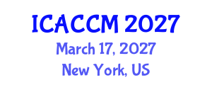 International Conference on Anesthesiology and Critical Care Medicine (ICACCM) March 17, 2027 - New York, United States International Conference on Anesthesiology and Critical Care Medicine (ICACCM) March 17, 2027 - New York, United States
