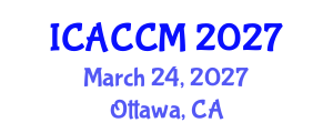 International Conference on Anesthesiology and Critical Care Medicine (ICACCM) March 24, 2027 - Ottawa, Canada International Conference on Anesthesiology and Critical Care Medicine (ICACCM) March 24, 2027 - Ottawa, Canada