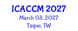 International Conference on Anesthesiology and Critical Care Medicine (ICACCM) March 03, 2027 - Taipei, Taiwan International Conference on Anesthesiology and Critical Care Medicine (ICACCM) March 03, 2027 - Taipei, Taiwan