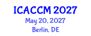 International Conference on Anesthesiology and Critical Care Medicine (ICACCM) May 20, 2027 - Berlin, Germany International Conference on Anesthesiology and Critical Care Medicine (ICACCM) May 20, 2027 - Berlin, Germany