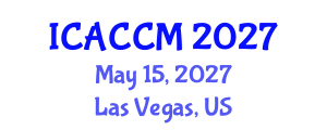 International Conference on Anesthesiology and Critical Care Medicine (ICACCM) May 15, 2027 - Las Vegas, United States International Conference on Anesthesiology and Critical Care Medicine (ICACCM) May 15, 2027 - Las Vegas, United States