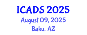 International Conference on Animal and Dairy Sciences (ICADS) August 09, 2025 - Baku, Azerbaijan