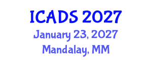 International Conference on Animal and Dairy Sciences (ICADS) January 23, 2027 - Mandalay, Myanmar International Conference on Animal and Dairy Sciences (ICADS) January 23, 2027 - Mandalay, Myanmar