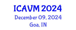 International Conference on Animal and Veterinary Medicine (ICAVM) December 09, 2024 - Goa, India