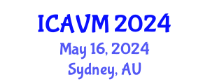 International Conference on Animal and Veterinary Medicine (ICAVM) May 16, 2024 - Sydney, Australia