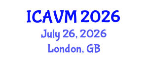 International Conference on Animal and Veterinary Medicine (ICAVM) July 26, 2026 - London, United Kingdom