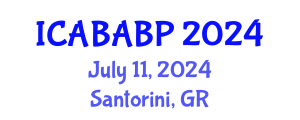 International Conference on Animal Biotechnology and Animal Breeding Programs (ICABABP) July 11, 2024 - Santorini, Greece