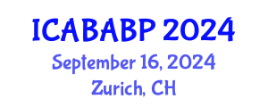 International Conference on Animal Biotechnology and Animal Breeding Programs (ICABABP) September 16, 2024 - Zurich, Switzerland