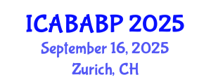 International Conference on Animal Biotechnology and Animal Breeding Programs (ICABABP) September 16, 2025 - Zurich, Switzerland