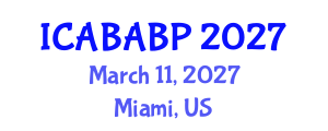 International Conference on Animal Biotechnology and Animal Breeding Programs (ICABABP) March 11, 2027 - Miami, United States International Conference on Animal Biotechnology and Animal Breeding Programs (ICABABP) March 11, 2027 - Miami, United States
