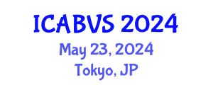 International Conference on Animal Biotechnology and Veterinary Science (ICABVS) May 23, 2024 - Tokyo, Japan