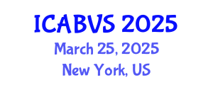 International Conference on Animal Biotechnology and Veterinary Science (ICABVS) March 25, 2025 - New York, United States