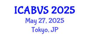 International Conference on Animal Biotechnology and Veterinary Science (ICABVS) May 27, 2025 - Tokyo, Japan