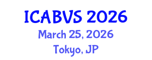 International Conference on Animal Biotechnology and Veterinary Science (ICABVS) March 25, 2026 - Tokyo, Japan