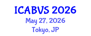 International Conference on Animal Biotechnology and Veterinary Science (ICABVS) May 27, 2026 - Tokyo, Japan