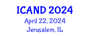 International Conference on Animal Diseases and Nutrition (ICAND) April 22, 2024 - Jerusalem, Israel
