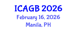 International Conference on Animal Genetics and Breeding (ICAGB) February 16, 2026 - Manila, Philippines International Conference on Animal Genetics and Breeding (ICAGB) February 16, 2026 - Manila, Philippines
