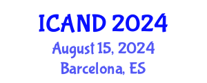 International Conference on Animal Nutrition and Diseases (ICAND) August 15, 2024 - Barcelona, Spain