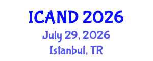 International Conference on Animal Nutrition and Diseases (ICAND) July 29, 2026 - Istanbul, Turkey