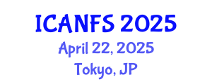 International Conference on Animal, Nutrition and Food Sciences (ICANFS) April 22, 2025 - Tokyo, Japan