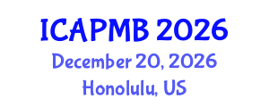 International Conference on Animal Production, Mating and Breeding (ICAPMB) December 20, 2026 - Honolulu, United States