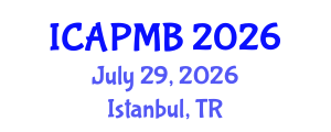 International Conference on Animal Production, Mating and Breeding (ICAPMB) July 29, 2026 - Istanbul, Turkey