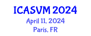 International Conference on Animal Science and Veterinary Medicine (ICASVM) April 11, 2024 - Paris, France