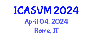 International Conference on Animal Science and Veterinary Medicine (ICASVM) April 04, 2024 - Rome, Italy
