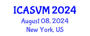 International Conference on Animal Science and Veterinary Medicine (ICASVM) August 08, 2024 - New York, United States