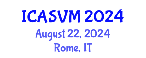 International Conference on Animal Science and Veterinary Medicine (ICASVM) August 22, 2024 - Rome, Italy